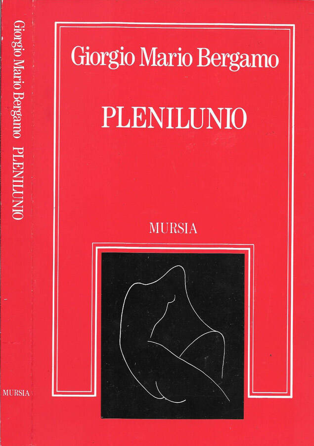 Plenilunio - Giorgio Mario Bergamo