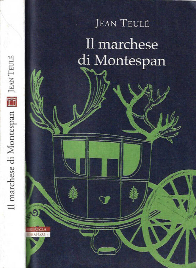 Il marchese di Montespan - Jean Teulè