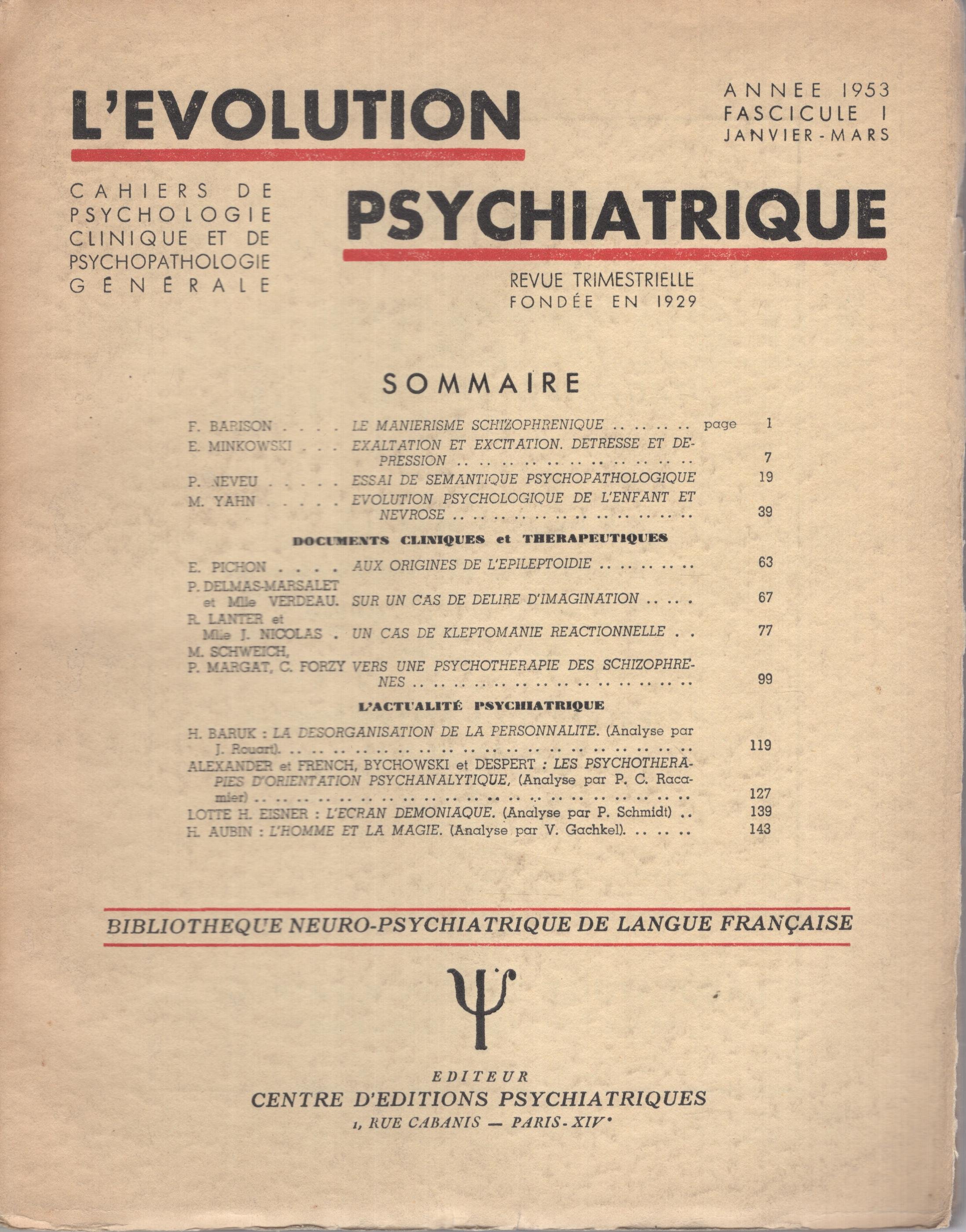 L'Évolution Psychiatrique - Cahiers de Psychologie clinique et de ...