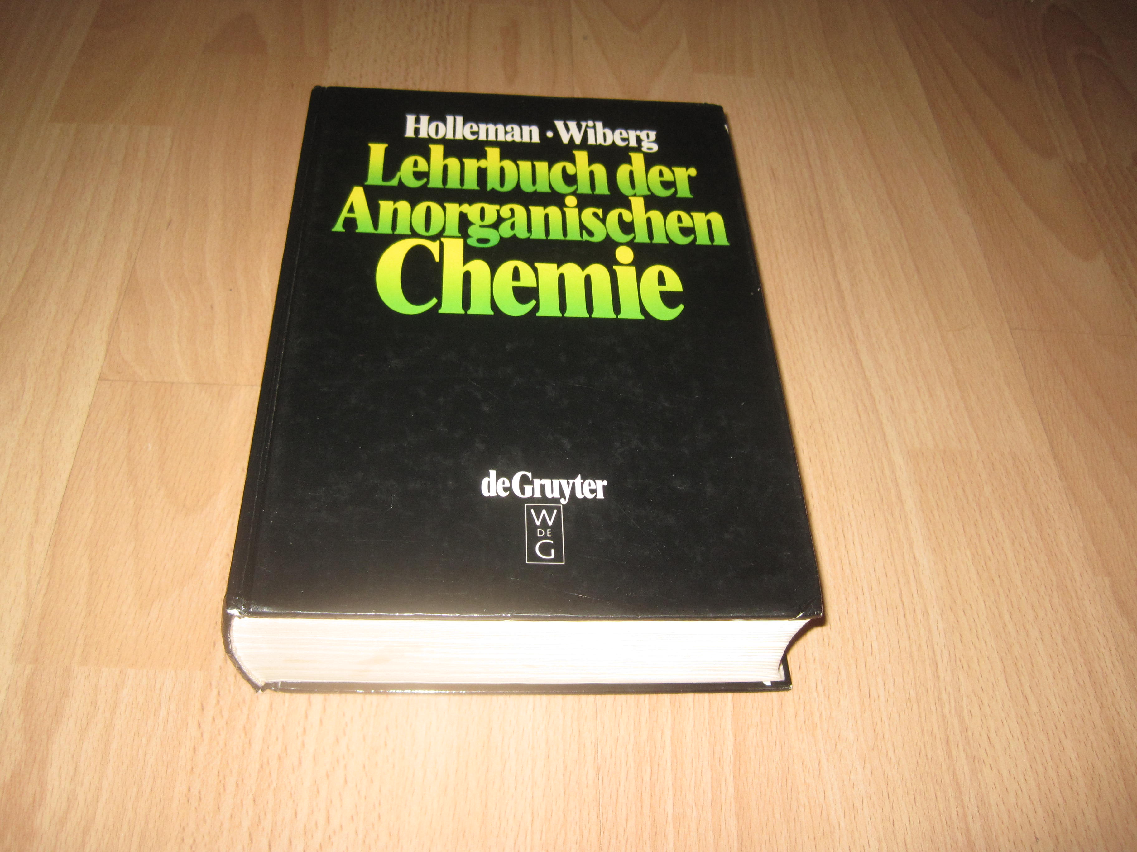 Holleman Wiberg Lehrbuch Der Anorganischen Chemie 91 100 Auflage Von Holleman Arnold F Egon Wiberg Und Nils Bearb Wiberg Akzeptabel Pp 1985 Sonntagsauktionen
