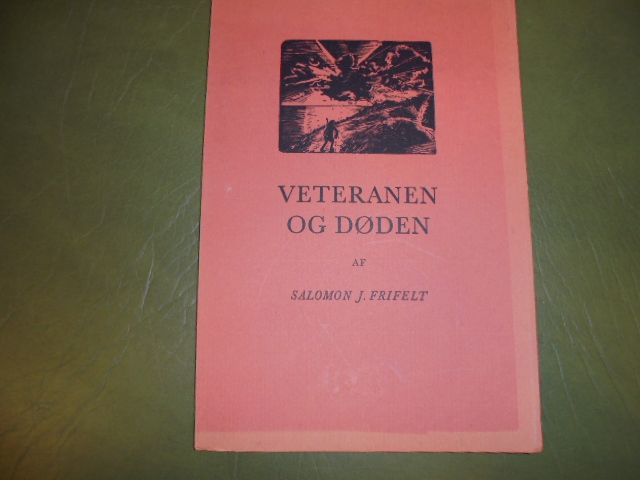 Turist Produktivitet klassisk Veteranen og døden by Salomon Frifelt: Heftet med originalt omslag (1968)  Første udgave. | Andersens Antikvariat