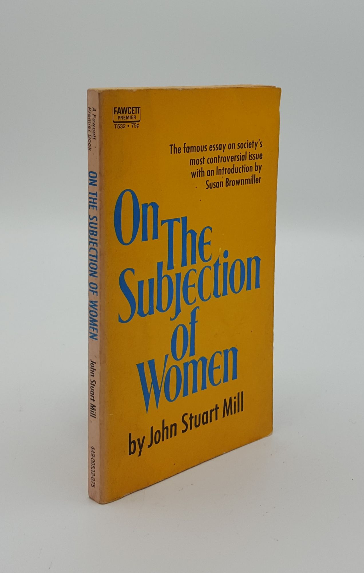ON THE SUBJECTION OF WOMEN - MILL John Stuart