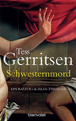 Schwesternmord : Roman. [Übers. von Andreas Jäger] / Blanvalet ; 36615 - Gerritsen, Tess