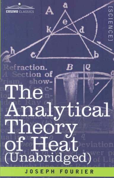Analytical Theory of Heat - Fourier, Joseph