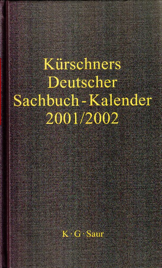 Kürschners deutscher Sachbuch-Kalender 2001/2002. 1. Jahrgang. - - Klimt, Andreas (Hg.)