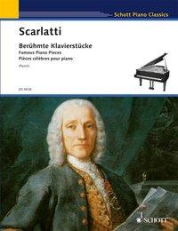 BerÃƒÂ¼hmte KlavierstÃƒÂ¼cke - Scarlatti, Domenico