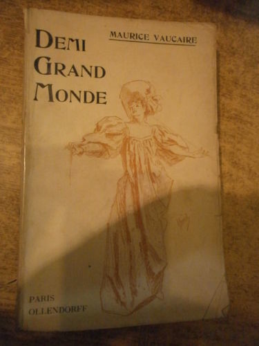 DEMI GRAND MONDE MAURICE VAUCAIRE & JULES CHERET [Assez bon] [Couverture souple]