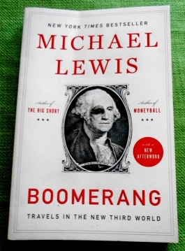 Boomerang. Travels in the New Third World. - Lewis, Michael