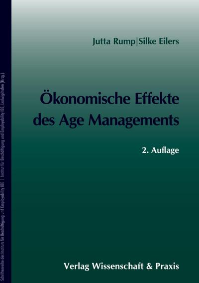 Ökonomische Effekte des Age Managements. : / - Jutta Eilers Rump