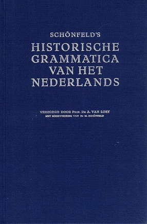 Schönfeld's Historische grammatica van het Nederlands - Loey, A. van (verzorging)