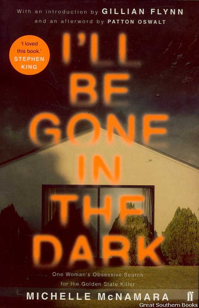 I'll Be Gone in the Dark: One Woman's Obsessive Search for the Golden ...