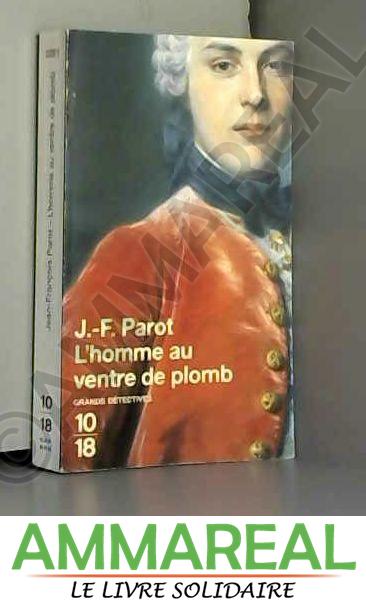 L'Homme au ventre de plomb (Nicolas Le Floch n°2) - Jean-François Parot