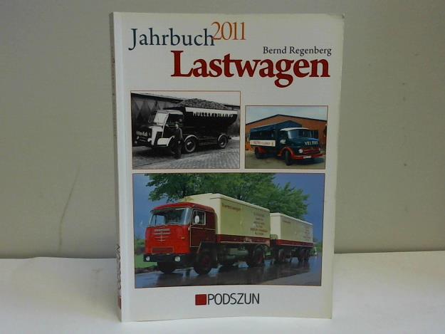 Jahrbuch Lastwagen 2011 - Regenberg, Bernd
