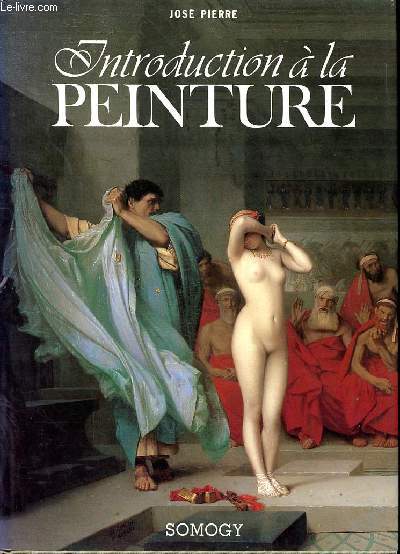 Introduction à la peinture Sommaire: La peinture grecque et romaine; Le Quattrocento; Le Baroque et le Classicisme; Le Romantisme; L'expressionnisme; Le surréalisme. - Pierre José