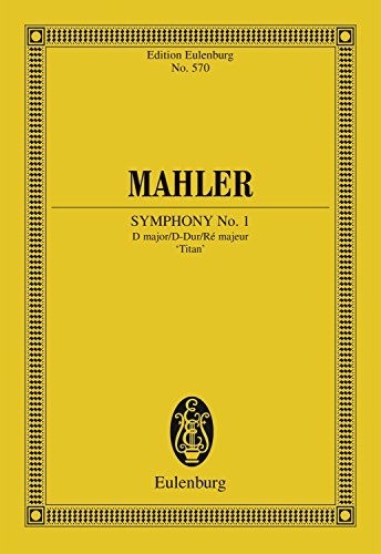 Symphony No. 1. D Major [Score] (Edition Eulenburg) - Mahler, Gustav; Hans F. R. Redlich