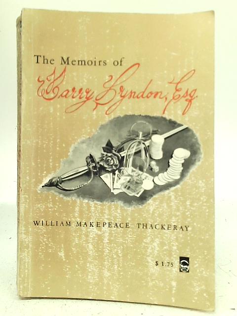 The Memoirs of Barry Lyndon - William Makepeace Thackeray