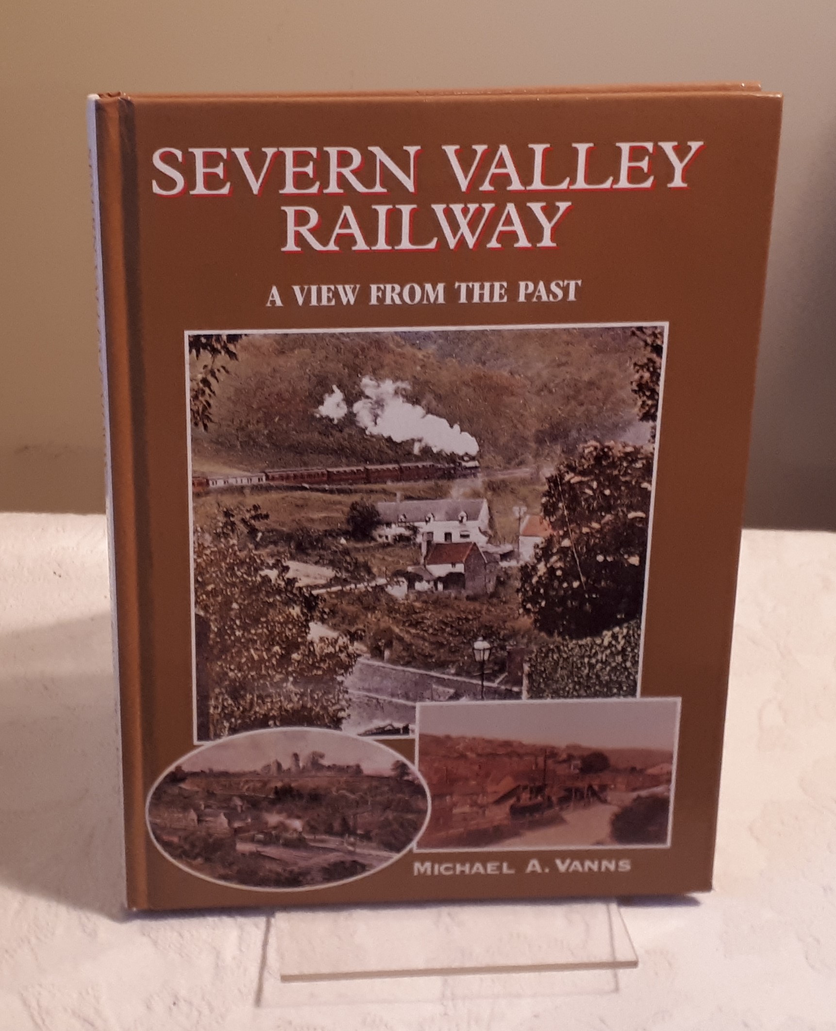 Severn Valley Railway (View from the Past) - Vanns, Michael