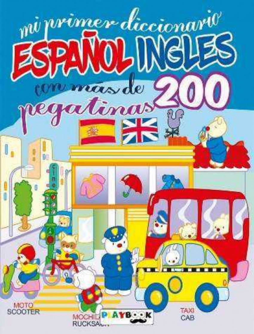 Mi primer diccionario espaÑol - ingles con mas de 200 pegat