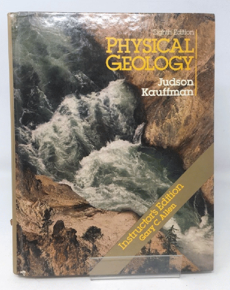 Physical Geology - Sheldon Judson