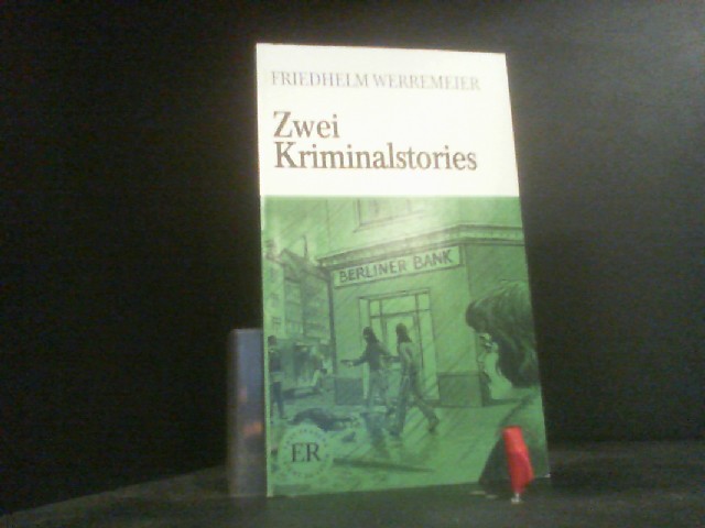 Zwei Kriminalstories - Easy Readers - German - Werremeier, Friedhelm