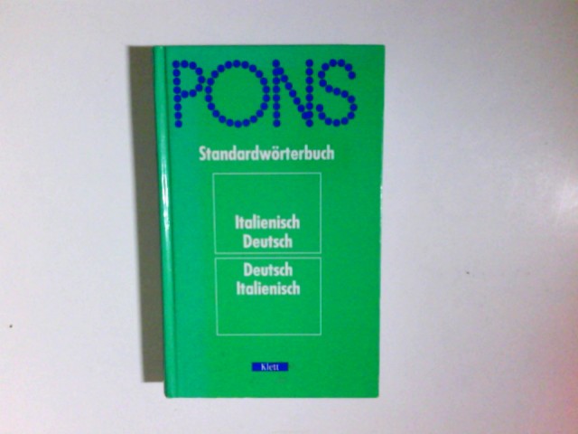 PONS Standardwörterbuch; Teil: Italienisch-deutsch, deutsch-italienisch. [bearb. von Veronika Schnorr .] - Lizier-Allinger, Anna (Mitwirkender)