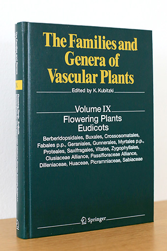 The Families and Genera of Vascular Plants. Vol. IX: Flowering Plants - Eudicots. Flowering Plants. Eudicots : Berberidopsidales, Buxales, Crossosomatales, Fabales P. P. , Geraniales, Gunnerales, Myrtales P. P. , Proteales, Saxifragales, Vitales, Zygophyllales, Clusiaceae Alliance, Passifloraceae A - oA / Kubitzki, K. (Ed.)