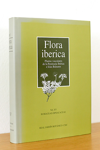 Flora Iberica. Plantas vasculares de la Península Ibérica e Islas Baleares. Vol. XV Rubiaceae - Dipsacaceae - Devesa, J.A. / Gonzalo, R. / Herrero, A.
