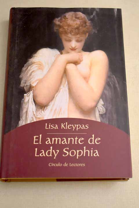 El amante de lady Sophia - Kleypas, Lisa