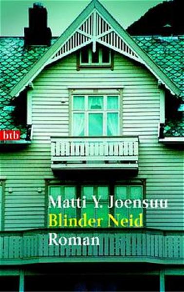 Blinder Neid. Roman - Joensuu Matti, Y. und Stefan Moster