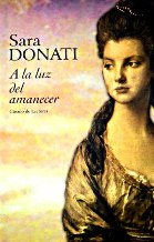 A LA LUZ DEL AMANECER - SARA DONATI