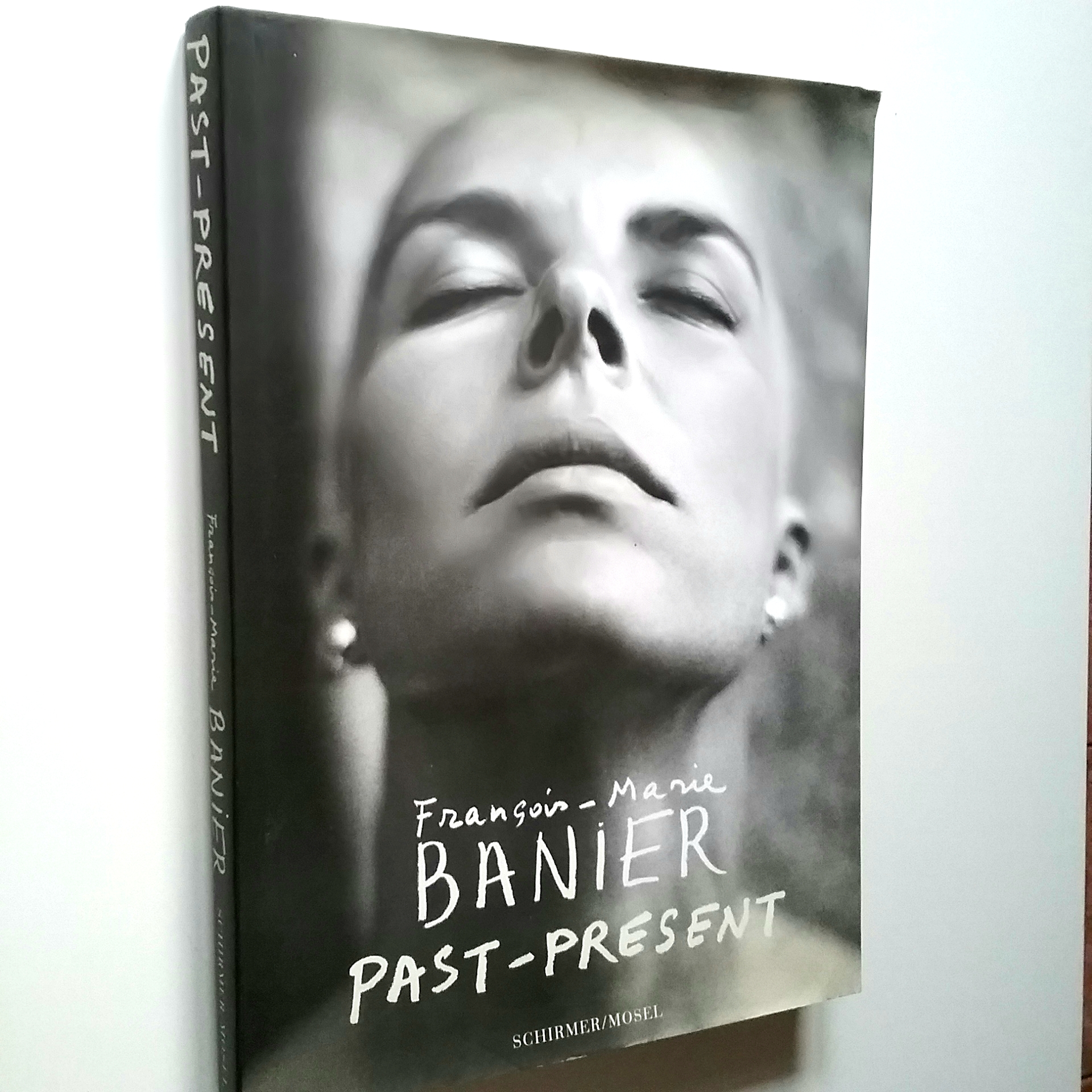 Past-Present (Edición en Inglés-Alemán-Francés) - François-Marie Banier