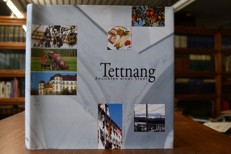 Tettnang. Ansichten einer Stadt. - Dillmann, Erika (Hrsg.)