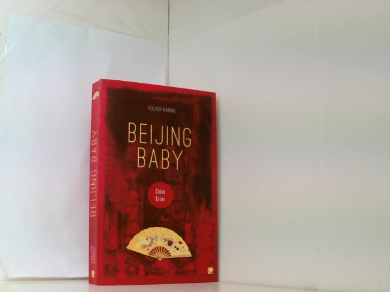 Beijing Baby: China-Krimi (Länderkrimis) - Häring, Volker