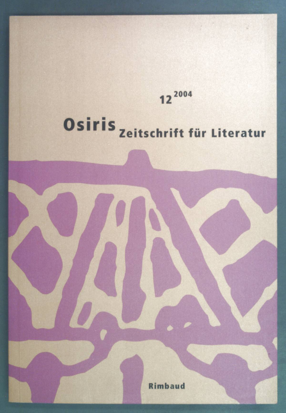 Osiris. Zeitschrift für Literatur und Kunst 12. - Albers, Bernhard