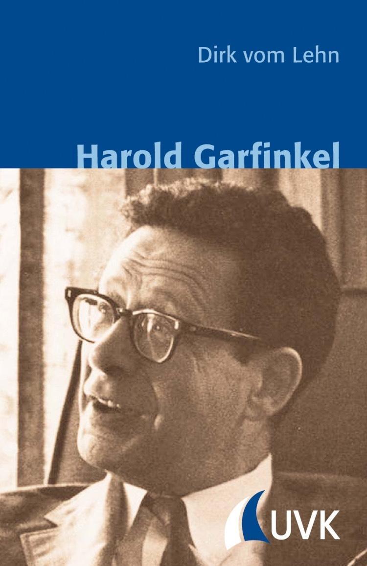 Harold Garfinkel - Lehn, Dirk vom