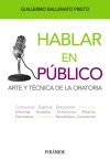 Hablar en público: Arte y técnica de la oratoria - Ballenato Prieto, Guillermo