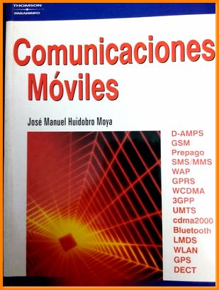 comunicaciones moviles jose manuel huidobro moya paraninfo Ed. 2002 - Jose Manuel Huidobro Moya