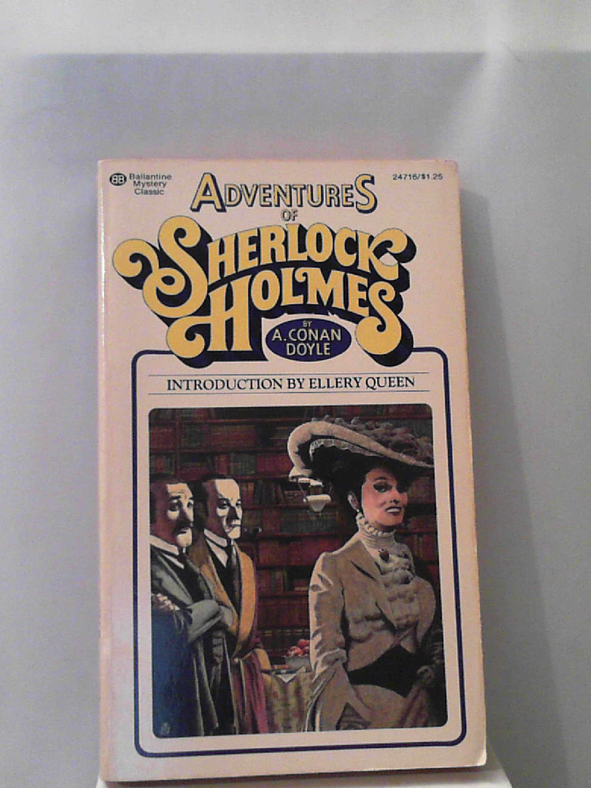 The Adventures of Sherlock Holmes Doyle, Sir Arthur Conan - Sir Arthur Conan Doyle