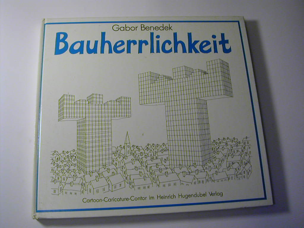 Bauherrlichkeit - Gabor Benedek