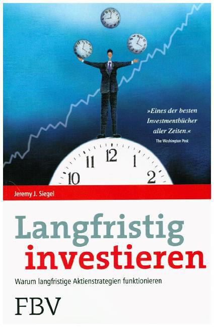 Langfristig investieren - Siegel, Jeremy J.