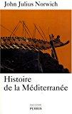 Histoire de la méditerranée - Norwich, John Julius