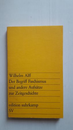 Der Begriff des Faschismus und andere Aufsätze zur Zeitgeschichte