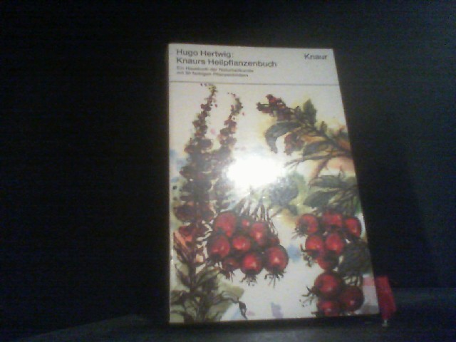 Knaurs Heilpflanzenbuch - Hertwig, Hugo
