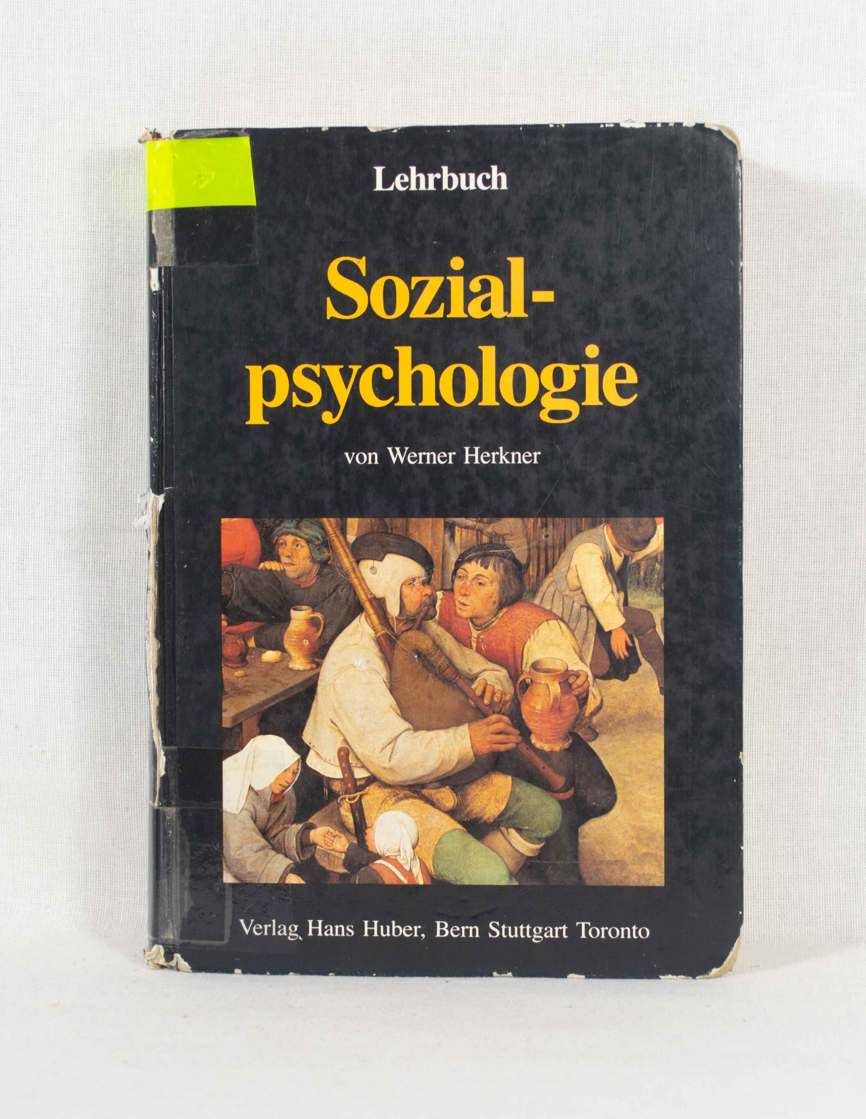 Lehrbuch Sozialpsychologie. (= Psychologie-Lehrbuch). - Herkner, Werner