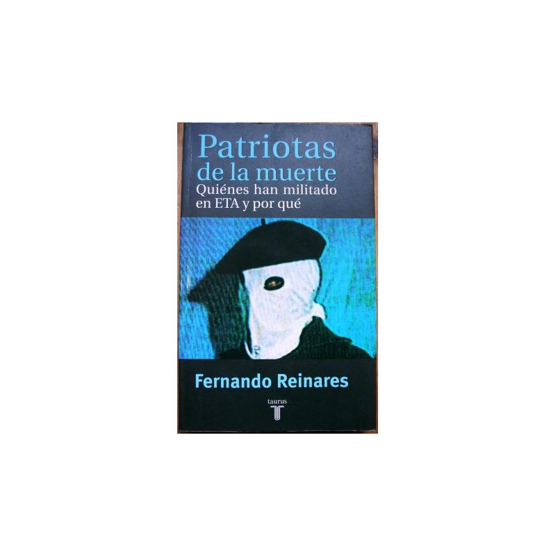 Patriotas de la muerte - REINARES, Fernando