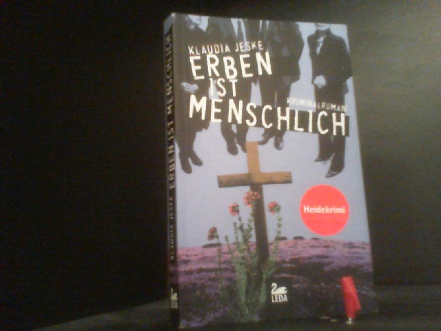 Erben ist menschlich: Heidekrimi - Jeske, Klaudia