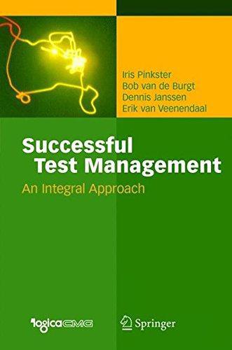 Successful Test Management: An Integral Approach - Erik van Veenendaal,Dennis Janssen,Bob van de Burgt,Iris Pinkster