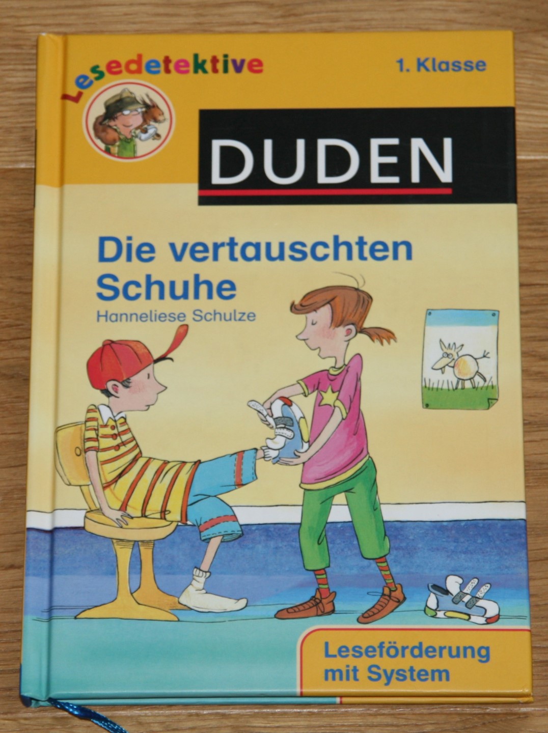 Lesedetektive. Die vertauschten Schuhe. 1. Klasse. Leseförderung mit System. [Red. Leitung: Katja Schüler, Eva Günkinger] - Schulze, Hanneliese und Christiane Hansen (Bilder)