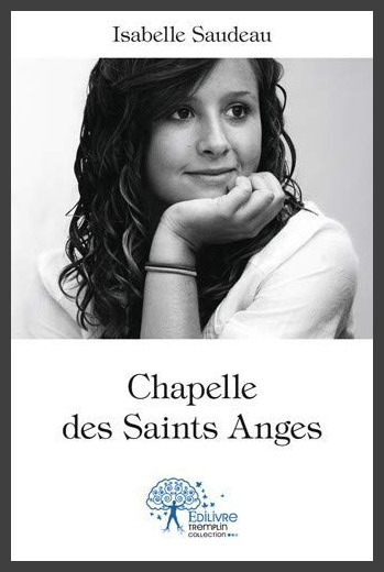 Chapelle des Saints Anges: Good No binding | LaLibrairie