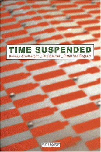 Time Suspended - Asselberghs, Herman